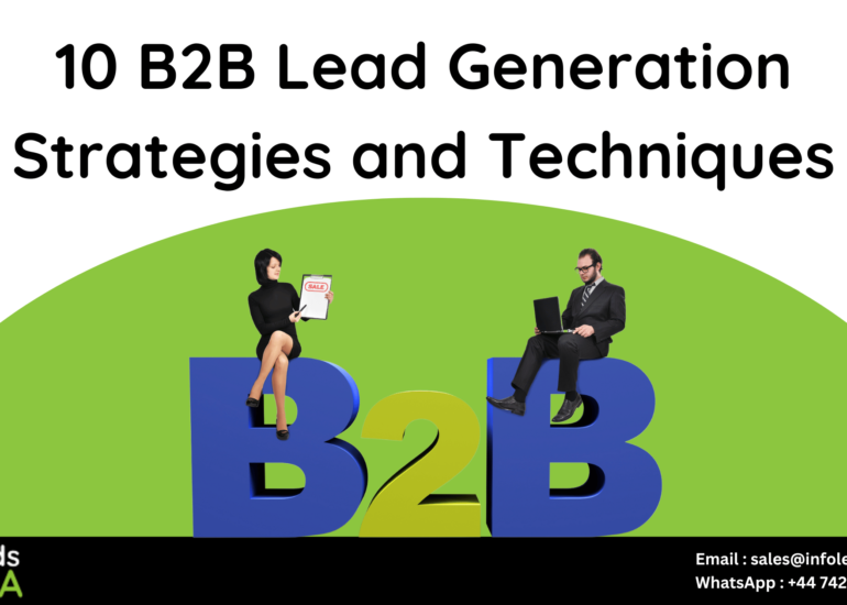 B2B Lead Generation Strategies and Techniques Image by Infoleads Data