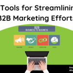 Tools for Streamlining Your B2B Marketing Efforts Image by Infoleads Data